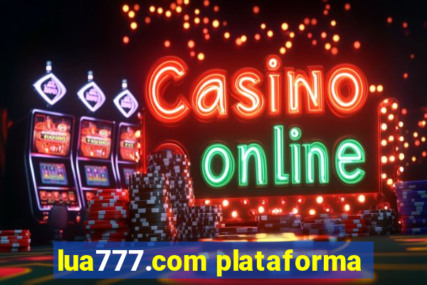 lua777.com plataforma